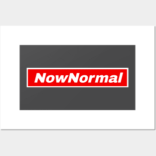 Now Normal T-shirt Posters and Art